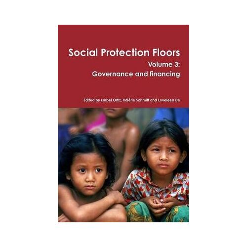 Social Protection Floors Volume 3