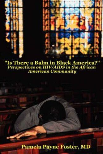 Is There A Balm In Black America?
