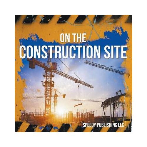 On The Construction Site