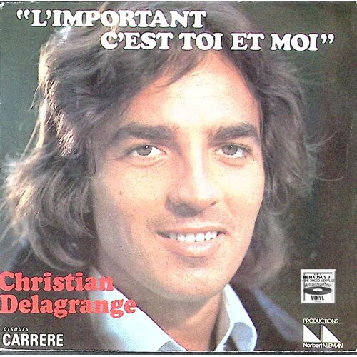 Christian Delagrange - L'important C'est Toi Et Moi - 1976