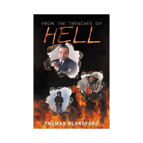 From The Trenches Of Hell