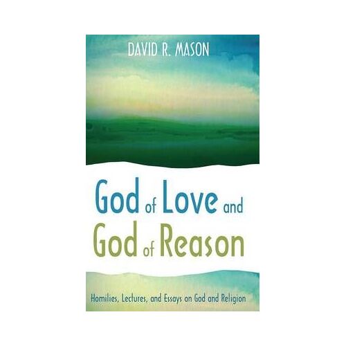 God Of Love And God Of Reason