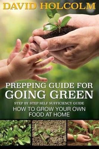 Prepping Guide For Going Green