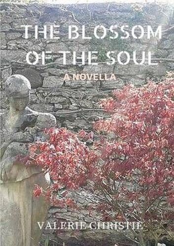 The Blossom Of The Soul