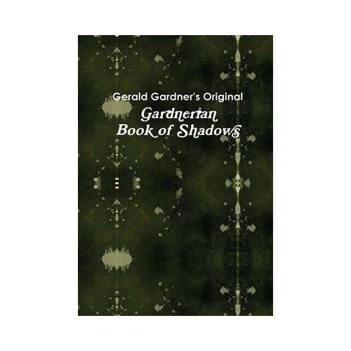 The Gardnerian Book Of Shadows