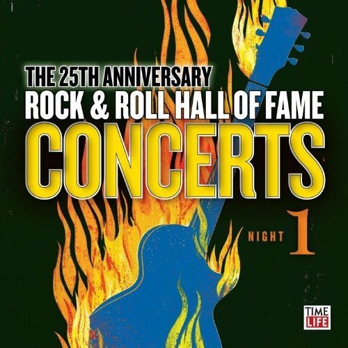 25th Anniversary Rock & Roll Hall Of