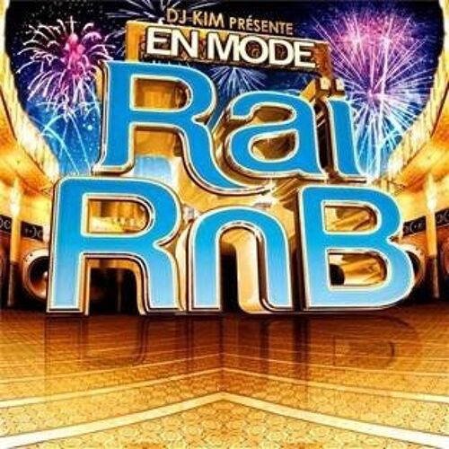 En Mode Raï Rnb