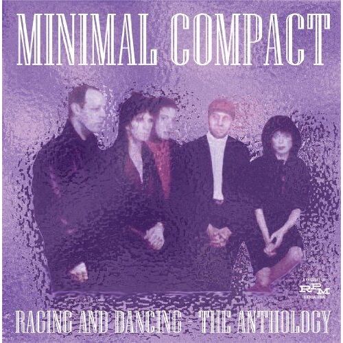 Raging And Dancing - The Anthology