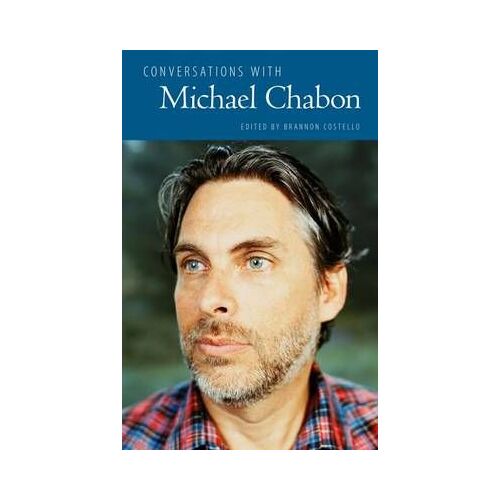 Conversations With Michael Chabon