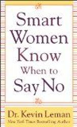 Smart Women Know When To Say No