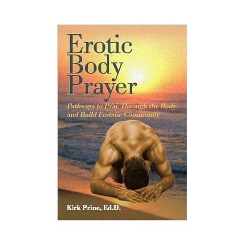 Erotic Body Prayer