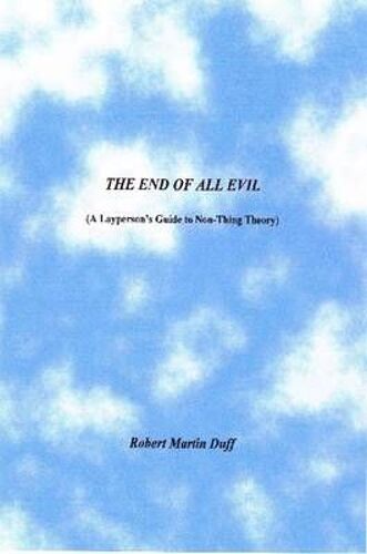 The End Of All Evil