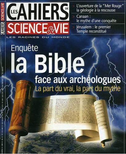 Les Cahiers De Science Et Vie  N° 75 : La Bible Face Aux Archéologues