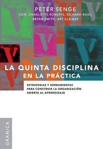 La Quinta Disciplina En La Práctica