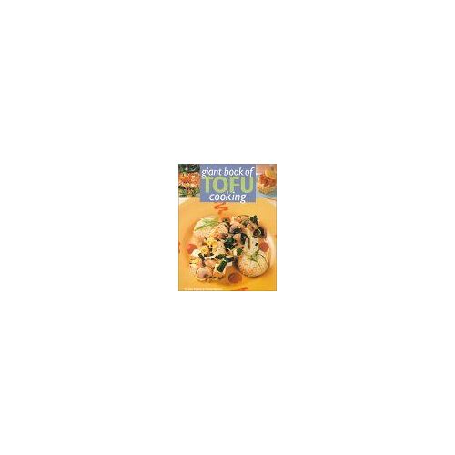 Giant Book Of Tofu Cooking