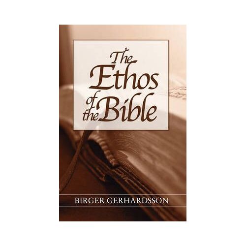 The Ethos Of The Bible