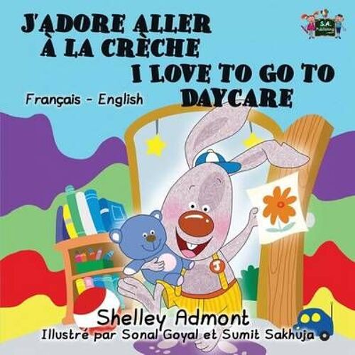 J'adore Aller À La Crèche I Love To Go To Daycare