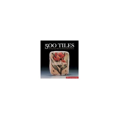 500 Tiles: An Inspiring Collection Of International Work