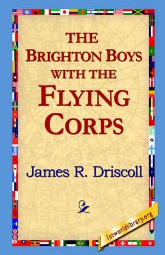 The Brighton Boys With The Flying Corps