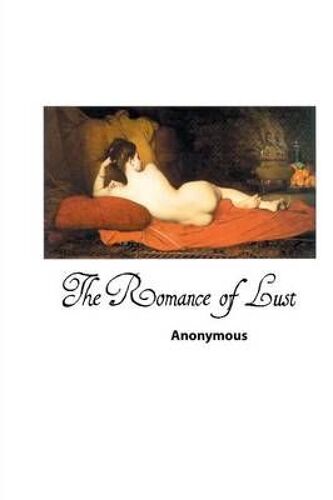 The Romance Of Lust