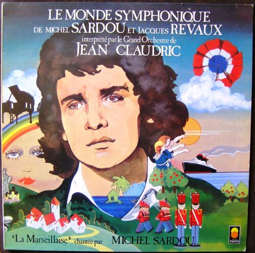 Le Monde Symphonique De Michel Sardou Et Jacques Revaux