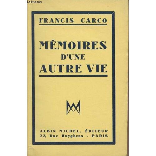 Mémoires D Une Autre Vie
