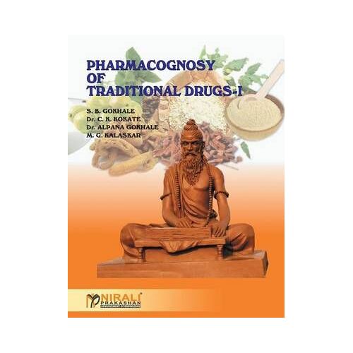 Pharmacognosy Of Traditional Drugs I