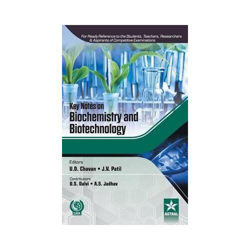 Key Notes On Biochemistry And Biotechnology