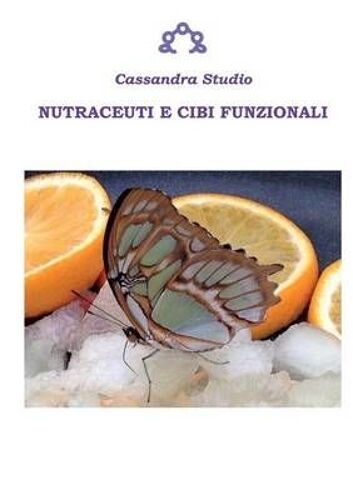 Nutraceuti E Cibi Funzionali