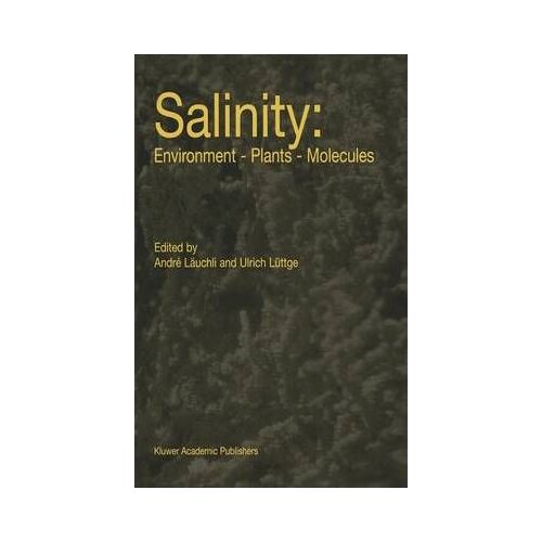 Salinity: Environment - Plants - Molecules