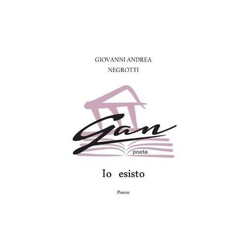 Io Esisto - Poesie