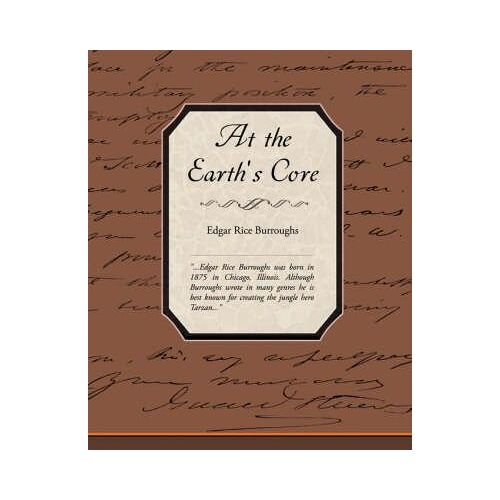 At The Earth's Core