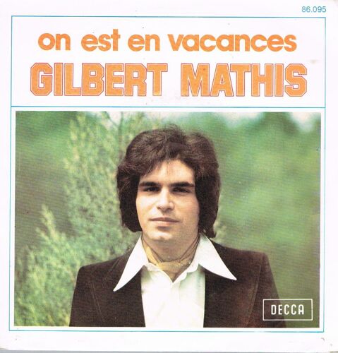 On Est En Vacances / Tu Donnes Un Visage À Mes Rêves