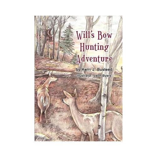 Will's Bow Hunting Adventure