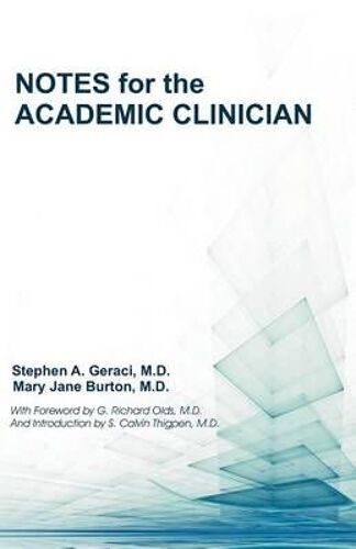 Notes For The Academic Clinician