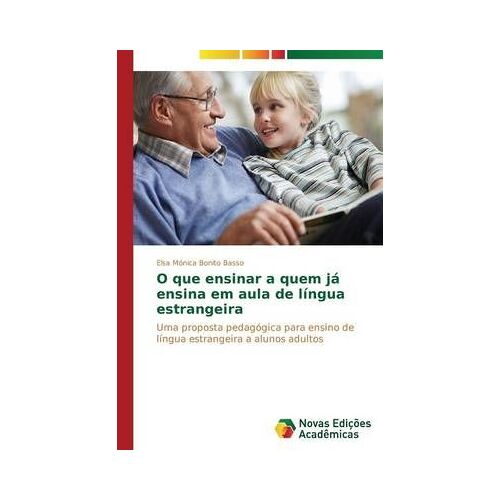 O Que Ensinar A Quem Já Ensina Em Aula De Língua Estrangeira