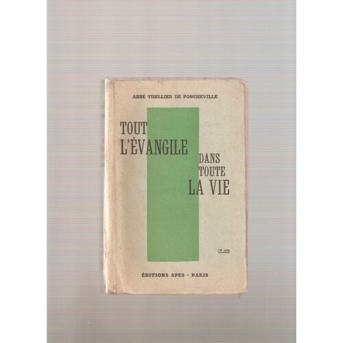 Tout L'évangile Dans Toute La Vie