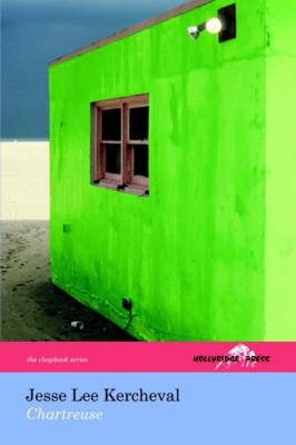 Chartreuse (The Hollyridge Press Chapbook Series)