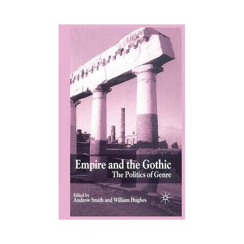 Empire And The Gothic