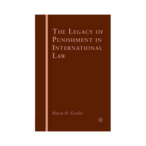 The Legacy Of Punishment In International Law