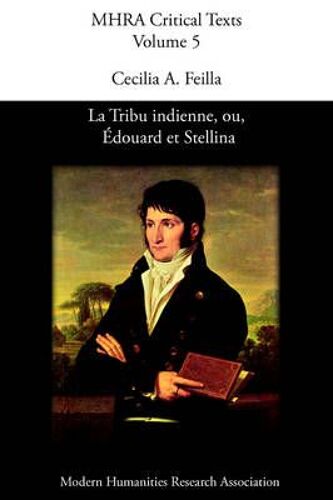 La Tribu Indienne, Ou, Douard Et Stellina, By Lucien Bonaparte