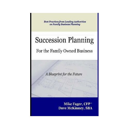 Succession Planning For The Family Owned Business