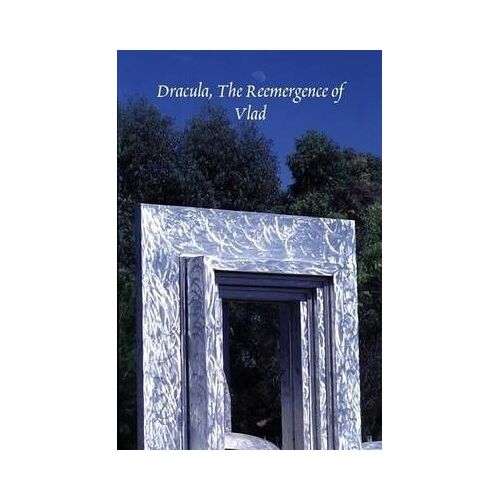 Dracula, The Reemergence Of Vlad