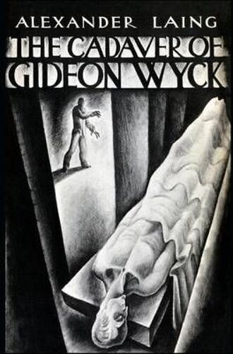The Cadaver Of Gideon Wyck
