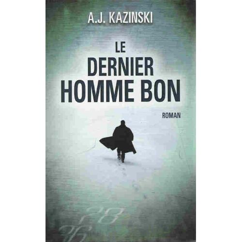 Le Dernier Homme Bon