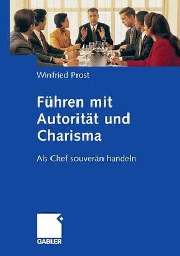 Führen Mit Autorität Und Charisma