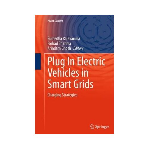 Plug In Electric Vehicles In Smart Grids
