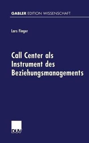 Call Center Als Instrument Des Beziehungsmanagements