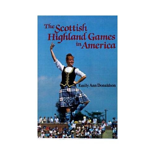 The Scottish Highland Games In America