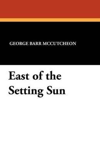 East Of The Setting Sun